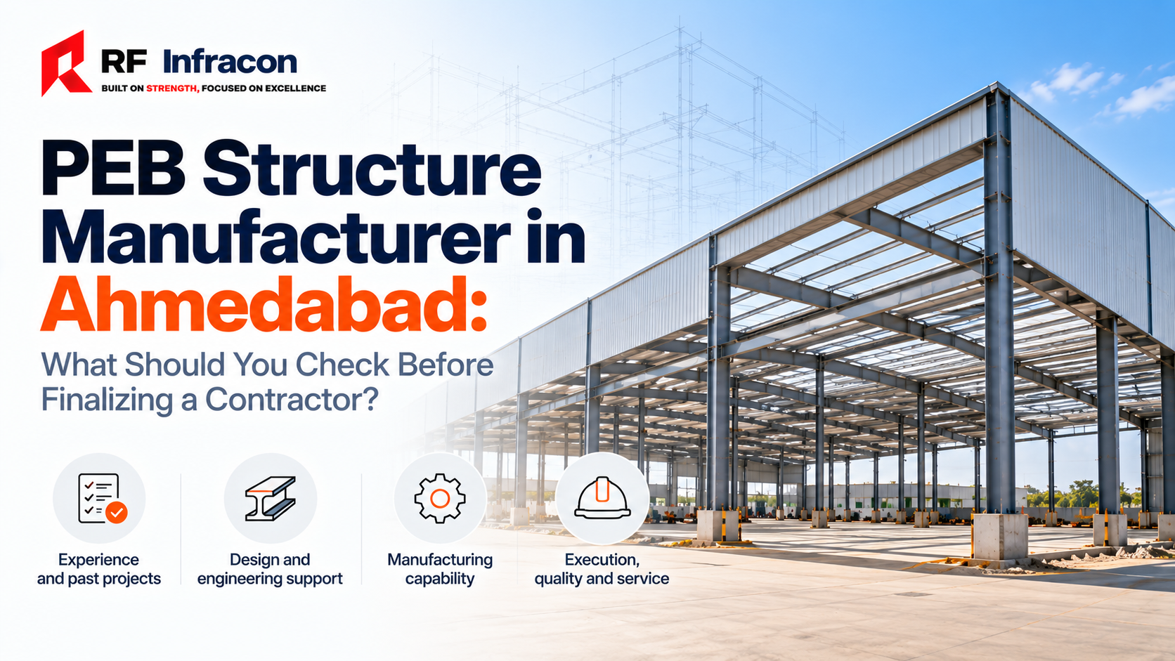 PEB Structure Manufacturer in Ahmedabad What Should You Check Before Finalizing a Contractor